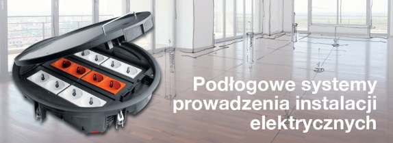 Podłogowe systemy prowadzenia instalacji elektrycznych